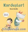 Kardeşler!
