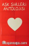 Aşk Şiirleri Antolojisi