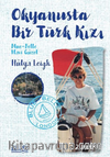 Okyanusta Bir Türk Kızı & Blue-Belle Mavi Güzel