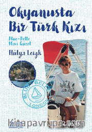 Okyanusta Bir Türk Kızı <br /> Blue-Belle Mavi Güzel