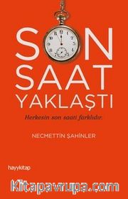 Son Saat Yaklaştı