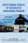 Devlet Koruma Teşkilatı VİP Asistanlık ve Yakın Koruma Programı