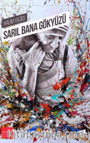 Sarıl Bana Gökyüzü