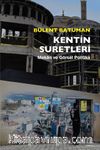 Kentin Suretleri & Mekan ve Görsel Politika 