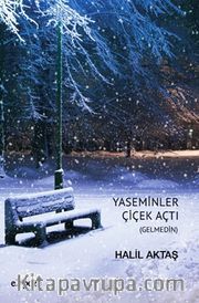 Yaseminler Çiçek Açtı (Gelmedin)