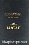 Osmanlıca-Türkçe Özel Lügat