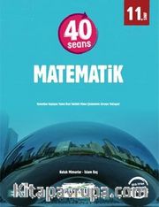 11. Sınıf 40 Seansta Matematik