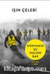 Dünyanın Şu Haline Bak