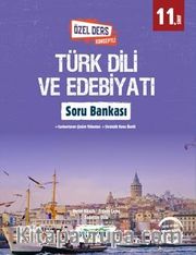 11. Sınıf Türk Dili ve Edebiyatı Soru Bankası Özel Ders Konseptli