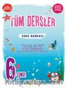 6. Sınıf Tüm Dersler Soru Bankası