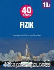 10. Sınıf Fizik 40 Seansta Kolay