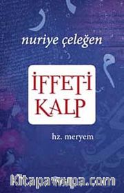 İffet-i Kalp <br /> Hz. Meryem