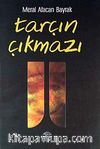 Tarçın Çıkmazı