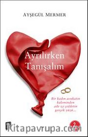 Ayrılırken Tanışalım
