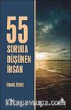 55 Soruda Düşünen İnsan