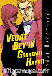Vedat Bey'in Görkemli Hayatı