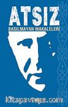 Atsız Basılmayan Makaleleri