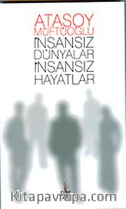 İnsansız Dünyalar İnsansız Hayatlar