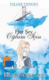 Her Şey Oğlum İçin