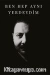 Ben Hep Aynı Yerdeydim