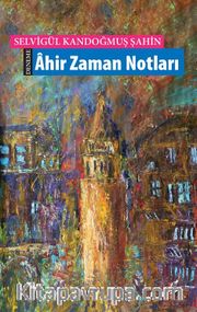 Ahir Zaman Notları