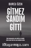 Gitmez Sandım Gitti