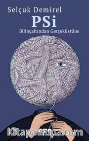 Psi-Bilinçaltından Gerçeküstüne
