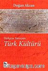 Türkçeye Yansıyan Türk Kültürü
