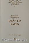 Hakları ve Saygınlıklarıyla İslamda Kadın 