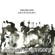 Nevid Müsmir - Toprak Çeker Nazımı (Cd)