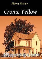 Crome Yellow
