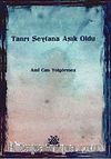 Tanrı Şeytana Aşık Oldu