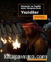 Osmanlı ve İngiliz Arşiv Belgelerinde Yezidiler