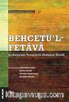 Behcetü'l Fetava-Şeyhülislam Yenişehirli Abdullah Efendi & Osmanlılarda Hukuk ve Toplum 3
