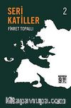 Seri Katiller 2 (Cep Boy)