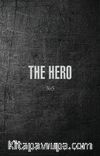The Hero (Koyu Gri )