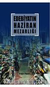 Edebiyatın Haziran Mezarlığı
