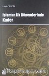 İslam'ın İlk Dönemlerinde Kader