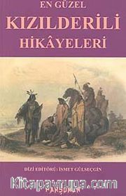 En Güzel Kızılderili Hikayeleri