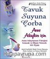 Tavuk Suyuna Çorba / Anne Adayları İçin