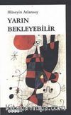 Yarın Bekleyebilir