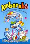 Ambaraba 3 (Kitap+2 CD) Çocuklar için İtalyanca (6-10 yaş)