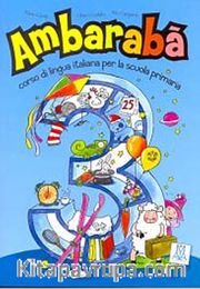Ambaraba 3 (Kitap+2 CD) Çocuklar için İtalyanca (6-10 yaş)