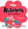 Kelebek Nasıl Yaratılıyor?