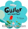 Güller Nasıl Yaratılıyor?