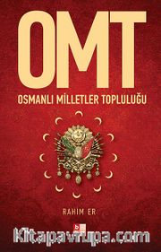 OMT-Osmanlı Milletler Topluluğu