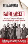 Kadro Hareketi & Dünyada ve Türkiye'de Ulusçu Sol ve Üçüncü Yol Arayışının İdeolojik Kaynakları
