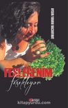 Fesleğenim Fısıldıyor