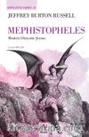 Mephistopheles & Modern Dünyada Şeytan