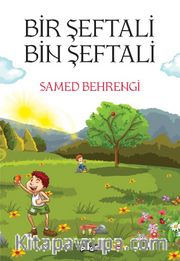 Bir Şeftali Bin Şeftali